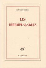 Les irremplaçables