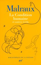 La Condition humaine et autres écrits