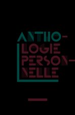 Anthologie personnelle