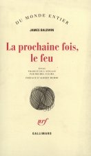 La prochaine fois, le feu