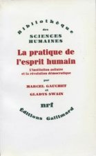 La pratique de l'esprit humain