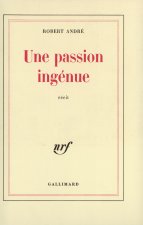 Une passion ingénue