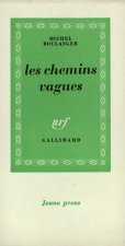 Les chemins vagues