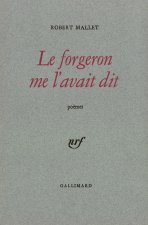 Le Forgeron me l'avait dit / Mots princiers