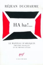 HA ha !...