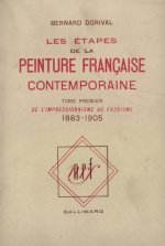 LES ETAPES DE LA PEINTURE FRANCAISE CONTEMPORAINE