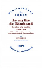 Le Mythe de Rimbaud