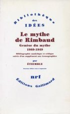 Le Mythe de Rimbaud
