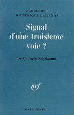 Signal d'une troisième voie ?