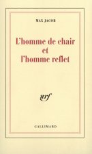 L'homme de chair et l'homme reflet