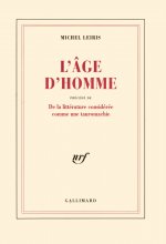 L'Âge d'homme / De la littérature considérée comme une tauromachie