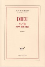 Dieu, sa vie, son oeuvre