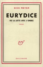 Eurydice ou La lutte avec l'ombre