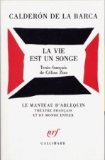 La Vie est un songe