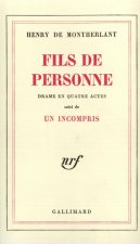 Fils de personne/Un incompris