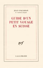 Guide d'un petit voyage en Suisse