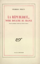 LA REPUBLIQUE... NOTRE ROYAUME DE FRANCE