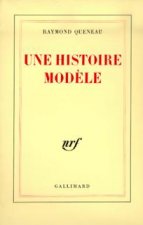 UNE HISTOIRE MODELE