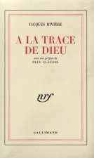 À la trace de Dieu