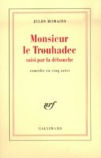 Monsieur Le Trouhadec saisi par la débauche