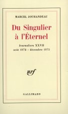Du Singulier à l'Éternel