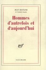 Hommes d'autrefois et d'aujourd'hui