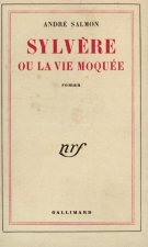 Sylvère ou La vie moquée
