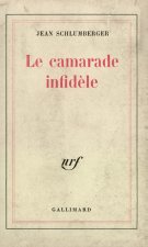LE CAMARADE INFIDELE