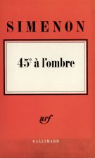 45° à l'ombre
