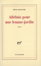 Alléluia pour une femme-jardin