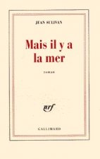 Mais il y a la mer