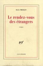Le rendez-vous des étrangers