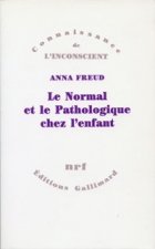 Le Normal et le Pathologique chez l'enfant