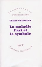 La maladie, l'art et le symbole