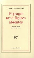 Paysages avec figures absentes