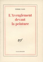 L'Aveuglement devant la peinture