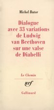 Dialogue avec 33 variations de Ludwig van Beethoven sur une valse de Diabelli