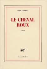 Le cheval roux ou Les intentions humaines
