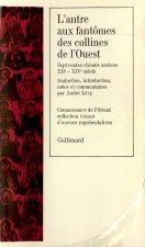 L'ANTRE AUX FANTOMES DES COLLINES DE L'OUEST