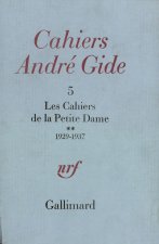 Les Cahiers de la Petite Dame notes pour l'histoire authentique d'André Gide