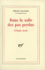 Dans la salle des pas perdus