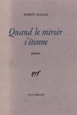 QUAND LE MIROIR S'ETONNE