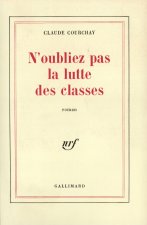 N'oubliez pas la lutte des classes