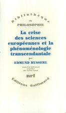 LA CRISE DES SCIENCES EUROPEENNES ET LA PHENOMENOLOGIE TRANSCENDANTALE
