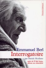 INTERROGATOIRE PAR PATRICK MODIANO / IL FAIT BEAU, ALLONS AU CIMETIERE
