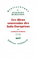 Les dieux souverains des Indo-Européens