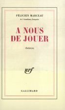 À nous de jouer