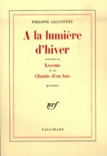 À la lumière d'hiver / Leçons / Chants d'en bas