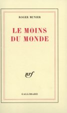 Le moins du monde