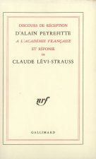 Discours de réception à l'Académie française et réponse de Claude Lévi-Strauss